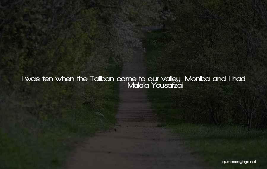 Moniba And Malala Quotes By Malala Yousafzai Moniba And Malala Quotes By Malala Yousafzai