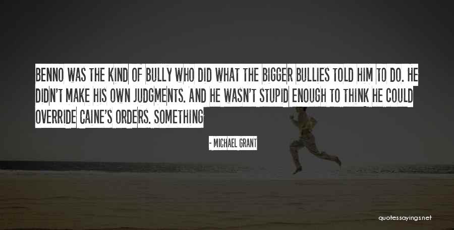 Moniba Quotes By Michael Grant Moniba Quotes By Michael Grant
