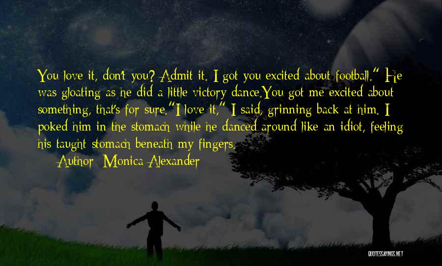 Monica Alexander Quotes 119615