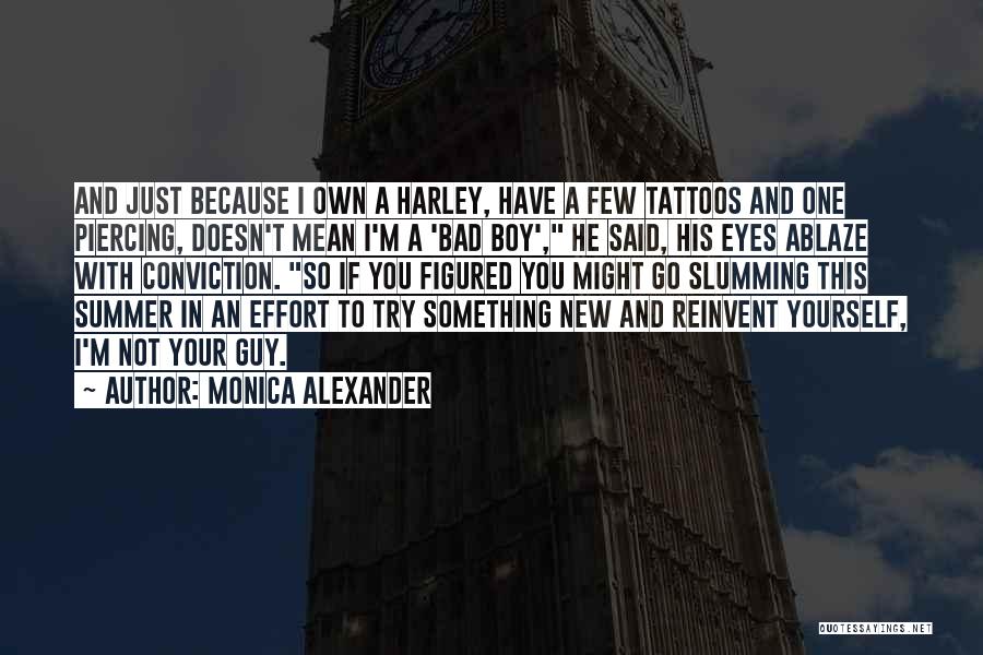 Monica Alexander Quotes 1703074