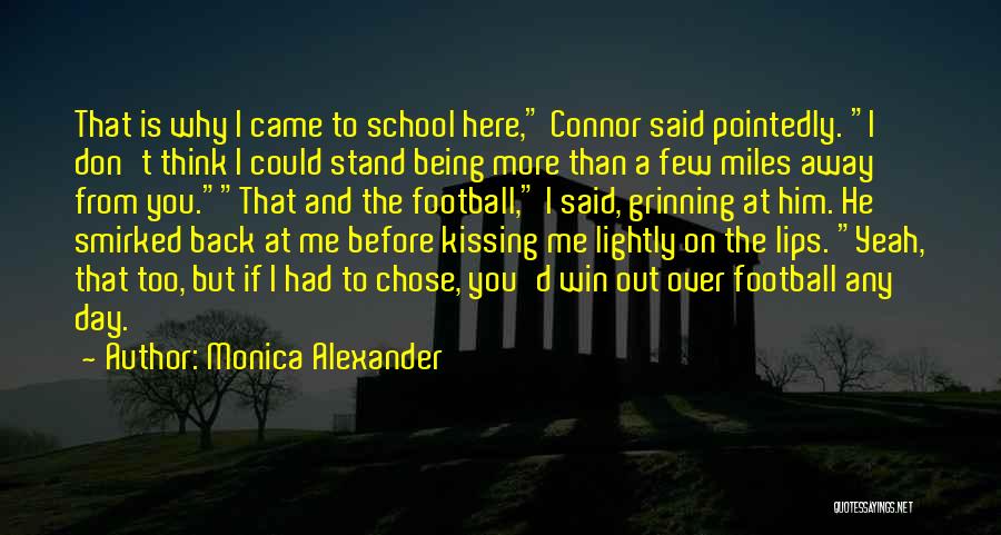 Monica Alexander Quotes 601209