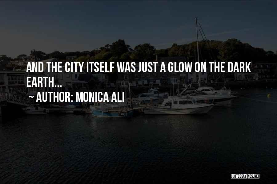 Monica Ali Quotes 1440991