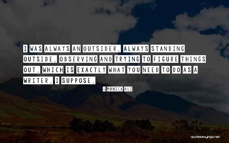 Monica Ali Quotes 2245929 Monica Ali Quotes 2245929