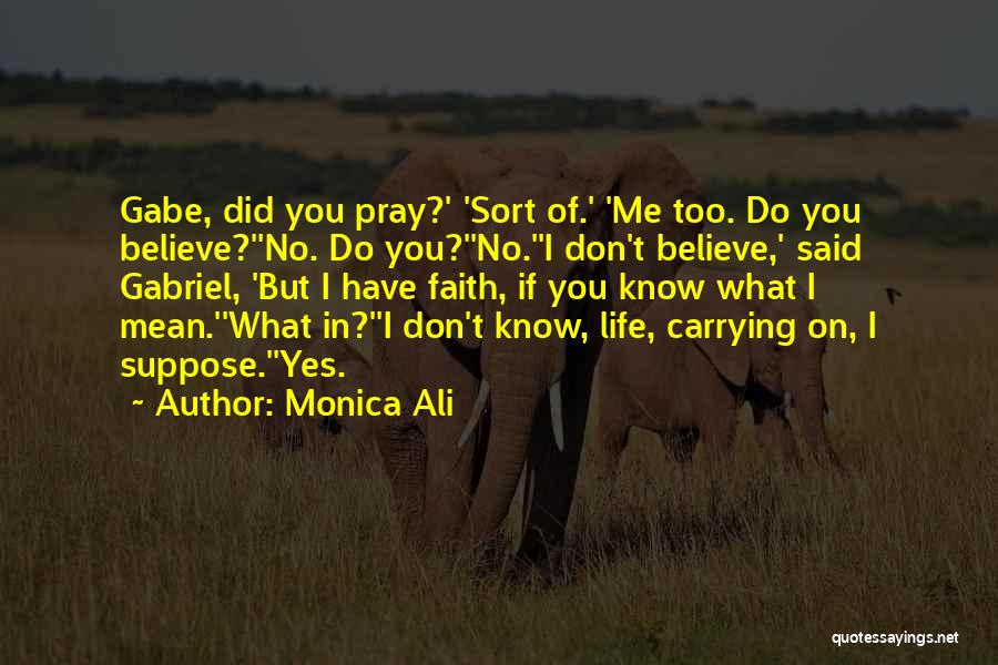 Monica Ali Quotes 815808 Monica Ali Quotes 815808