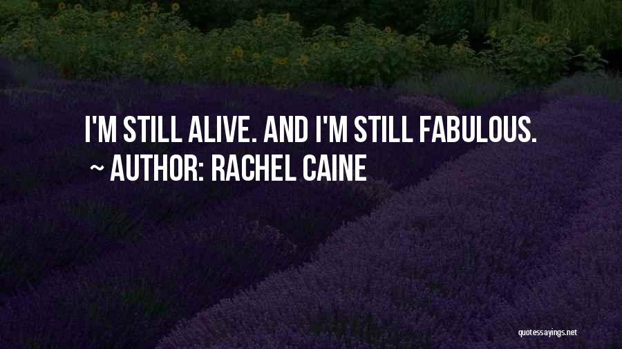 Monica And Rachel Quotes By Rachel Caine