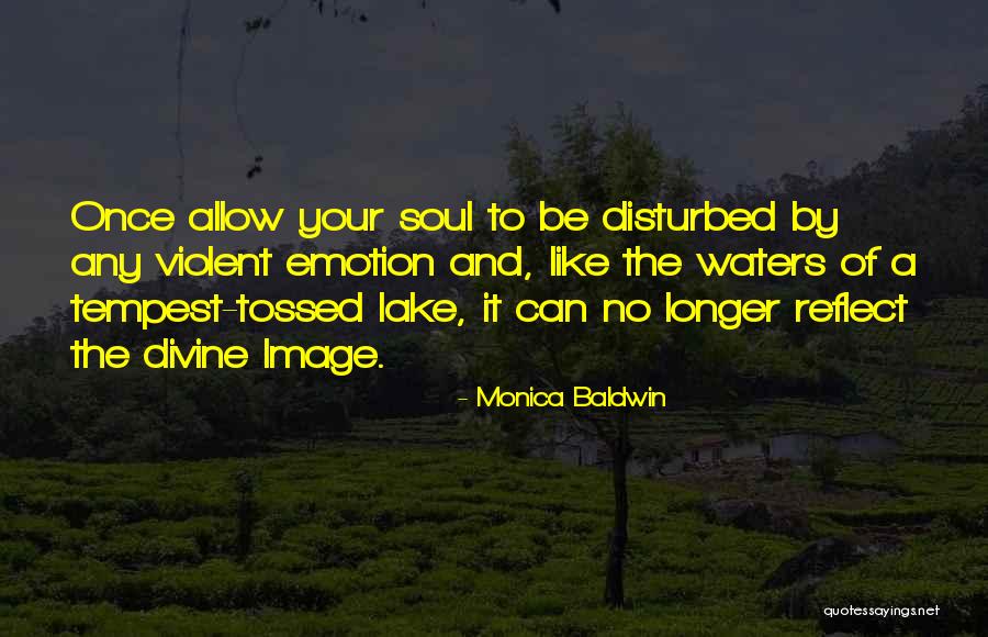 Monica Baldwin Quotes 1035211