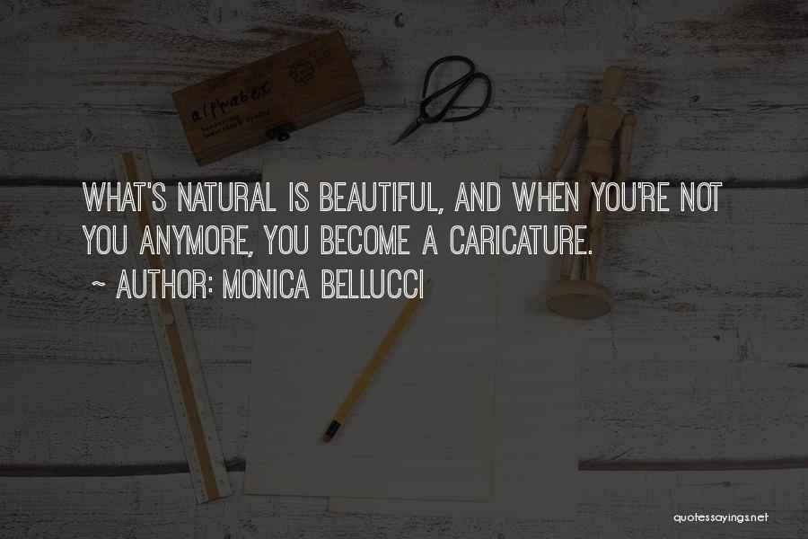 Monica Bellucci Quotes 1169484