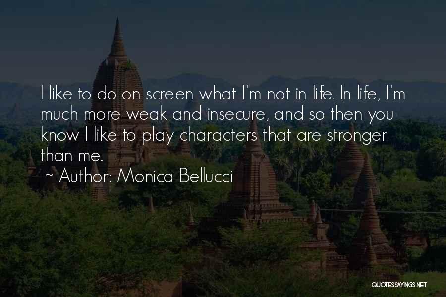 Monica Bellucci Quotes 1308614