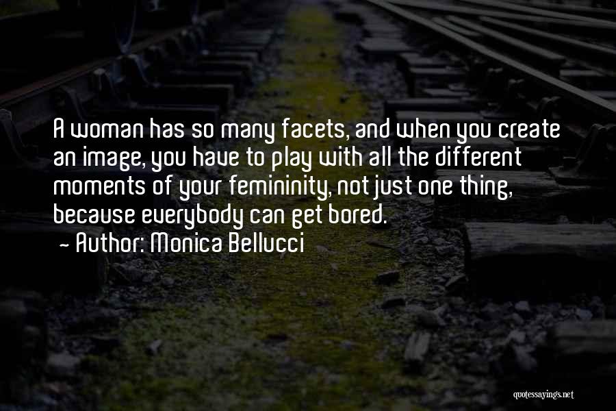 Monica Bellucci Quotes 1781142