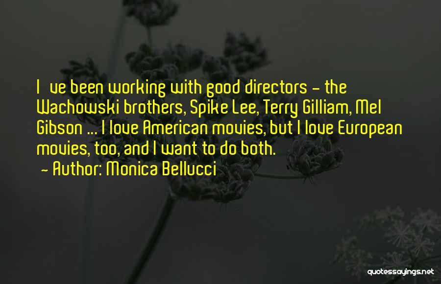 Monica Bellucci Quotes 2198791
