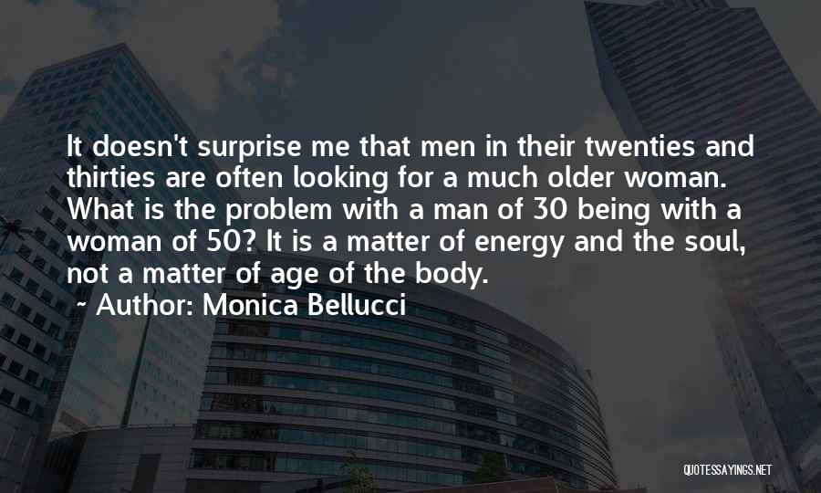 Monica Bellucci Quotes 2211578