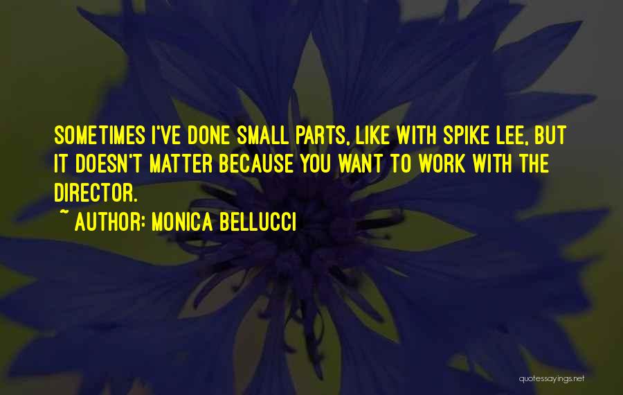Monica Bellucci Quotes 911247