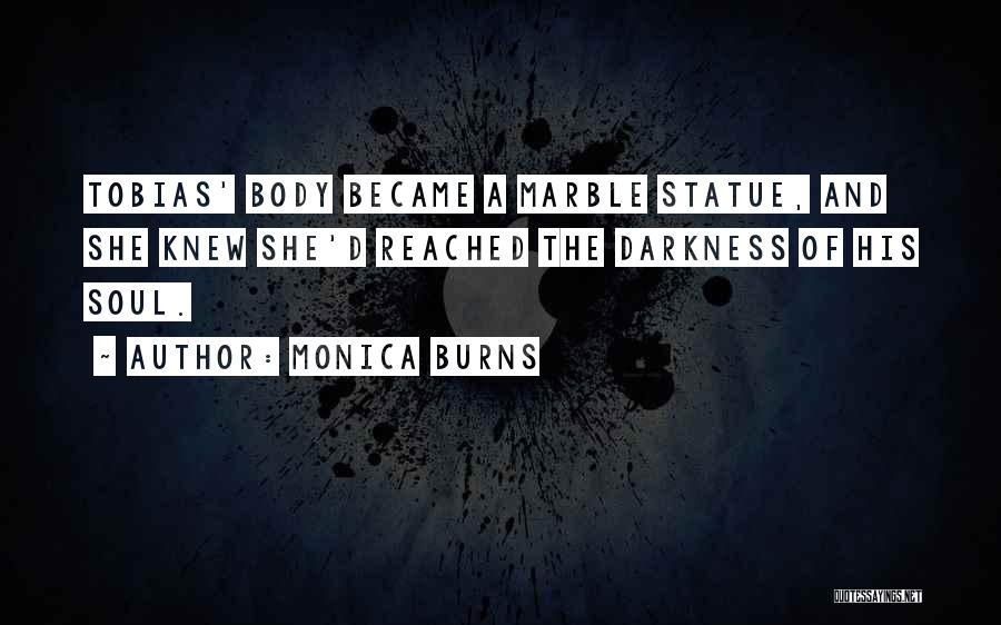 Monica Burns Quotes 801312