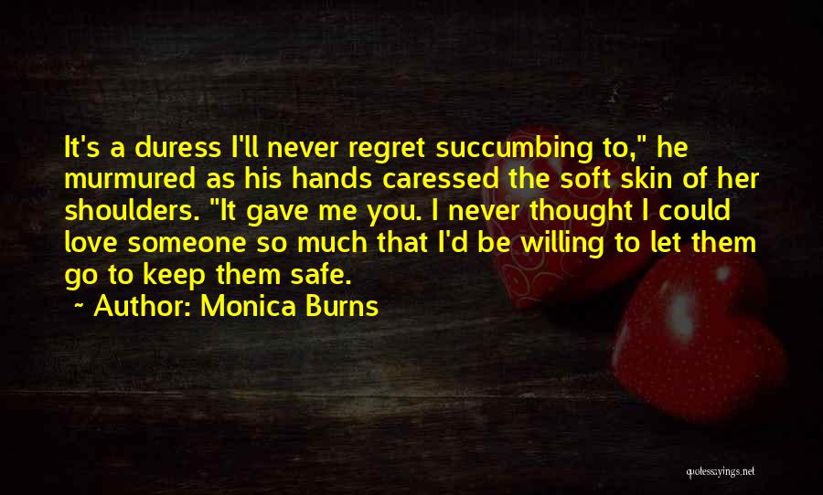 Monica Burns Quotes 943225