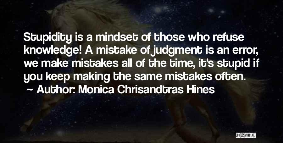 Monica Chrisandtras Hines Quotes 1623870