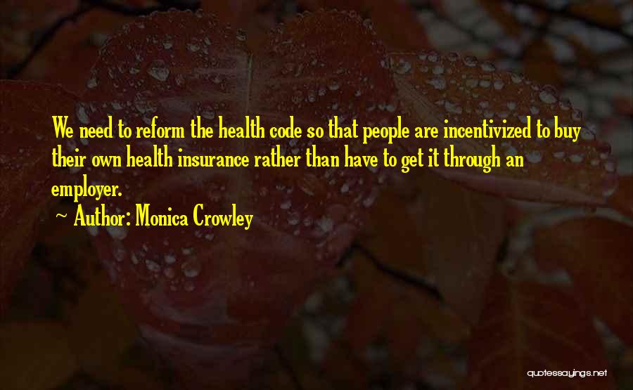 Monica Crowley Quotes 119354
