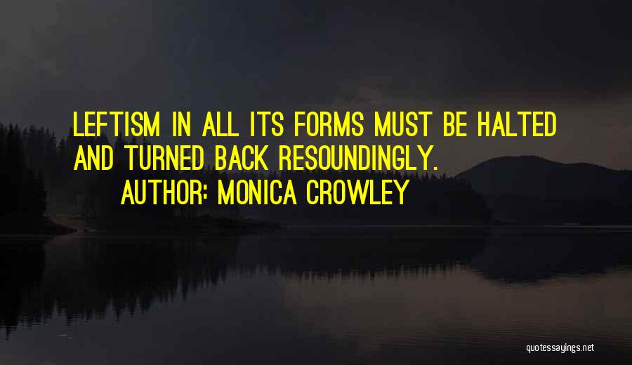 Monica Crowley Quotes 1488466