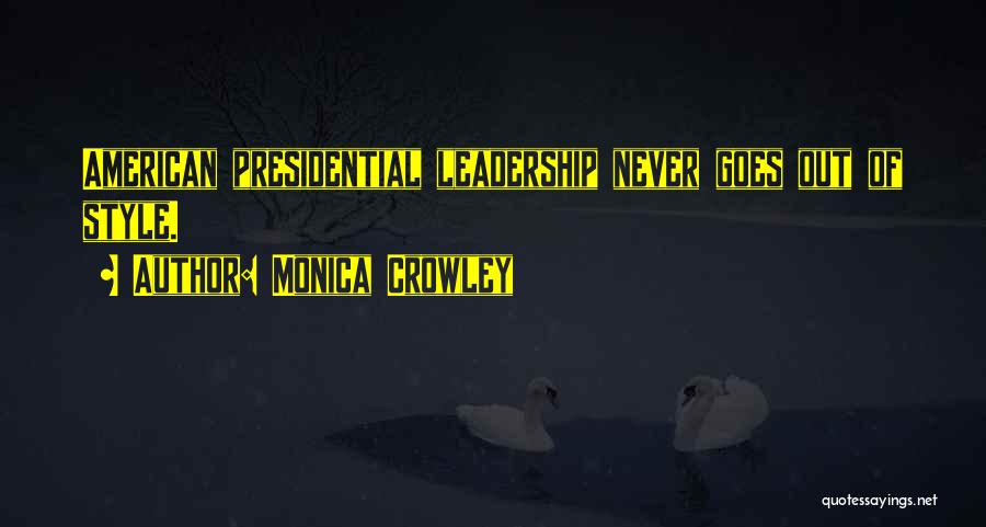 Monica Crowley Quotes 1554718