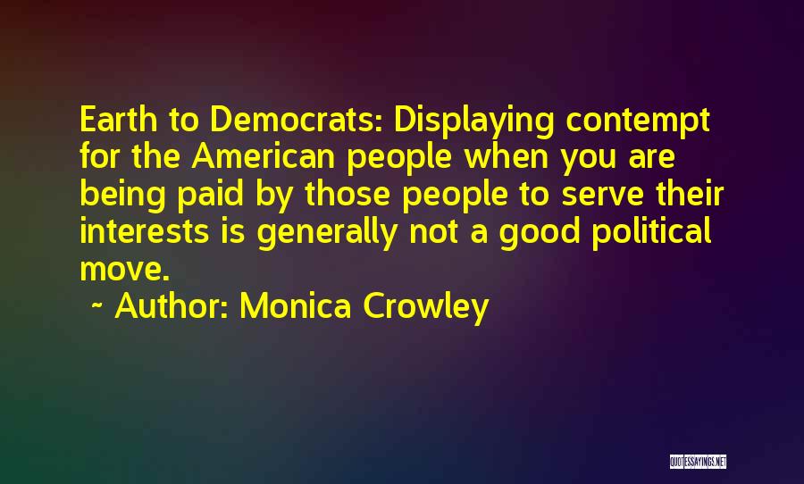 Monica Crowley Quotes 2044902