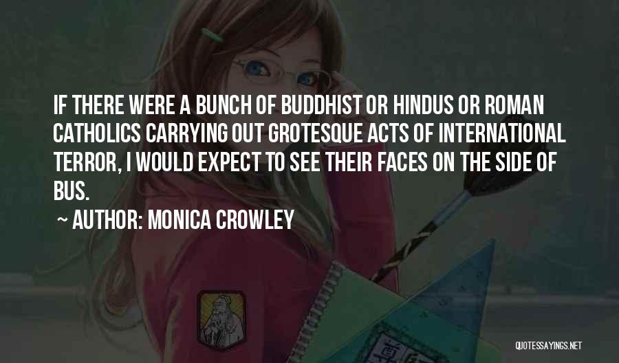 Monica Crowley Quotes 2214989