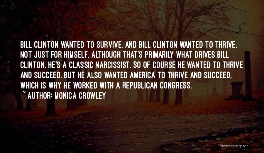 Monica Crowley Quotes 2226693