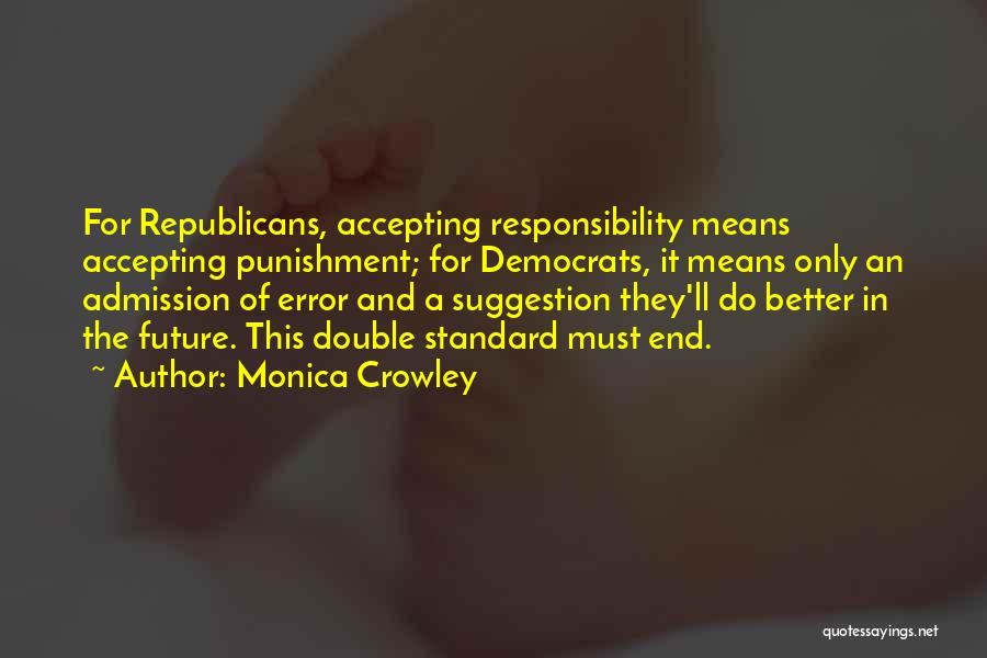 Monica Crowley Quotes 390444 Monica Crowley Quotes 390444