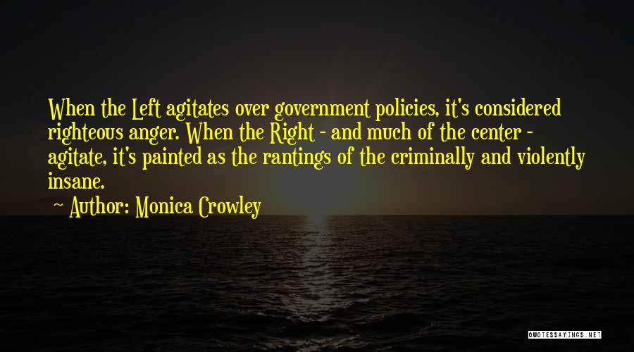 Monica Crowley Quotes 532188