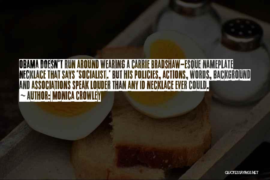 Monica Crowley Quotes 549431 Monica Crowley Quotes 549431