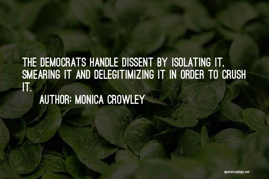 Monica Crowley Quotes 722977