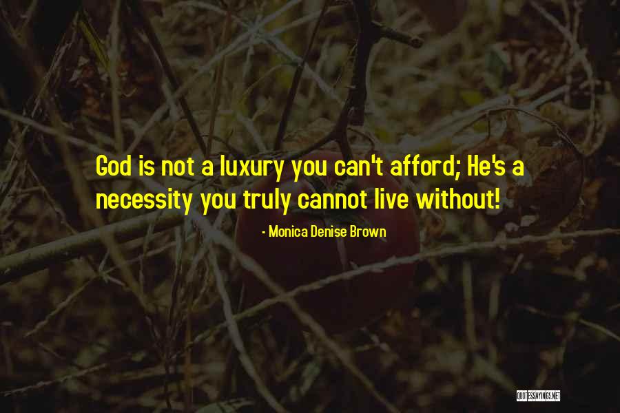 Monica Denise Brown Quotes 112980 Monica Denise Brown Quotes 112980