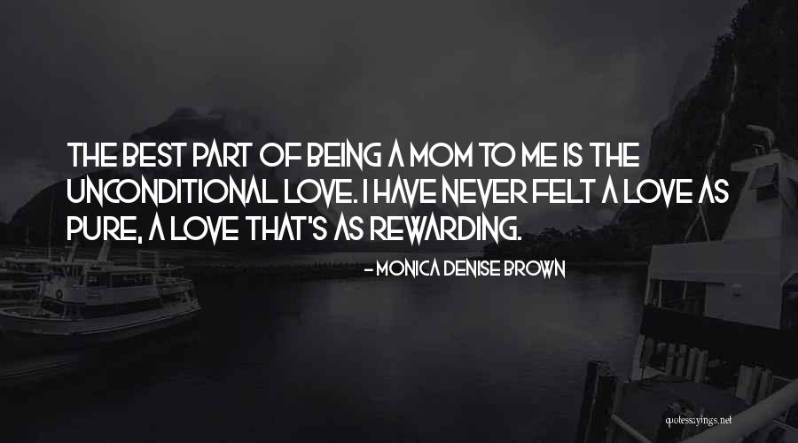 Monica Denise Brown Quotes 1939505