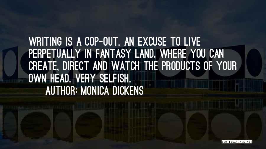 Monica Dickens Quotes 168350