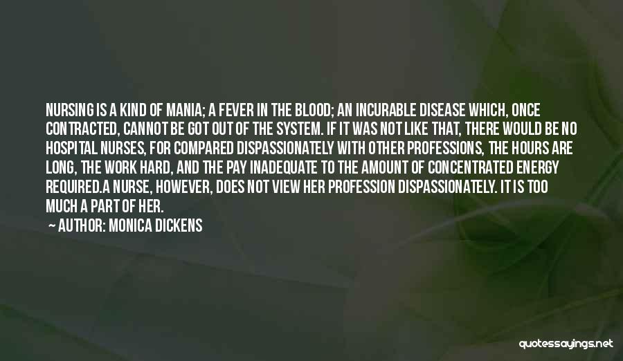 Monica Dickens Quotes 1830136