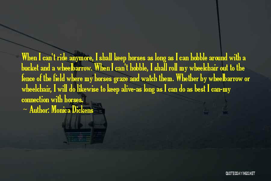 Monica Dickens Quotes 1884085
