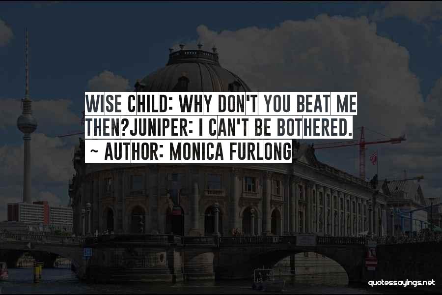 Monica Furlong Quotes 1663345