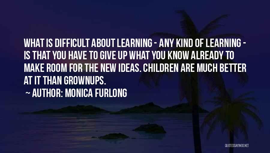 Monica Furlong Quotes 677107