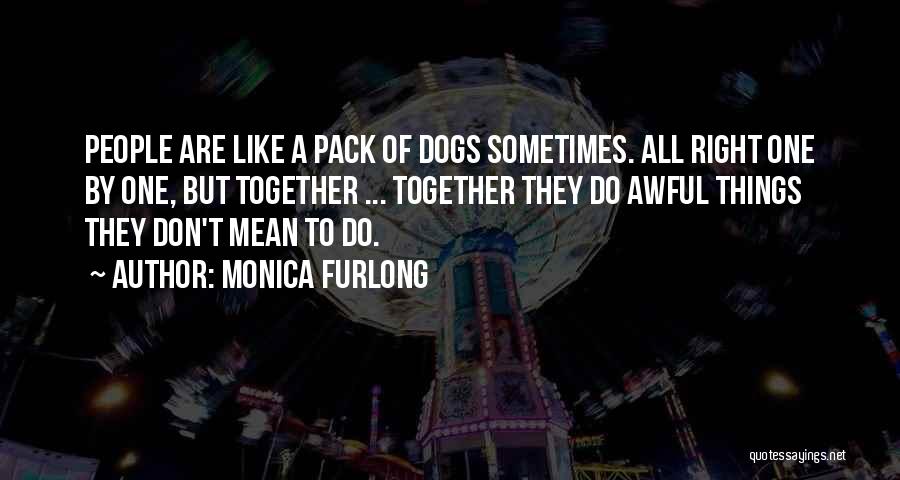 Monica Furlong Quotes 836093