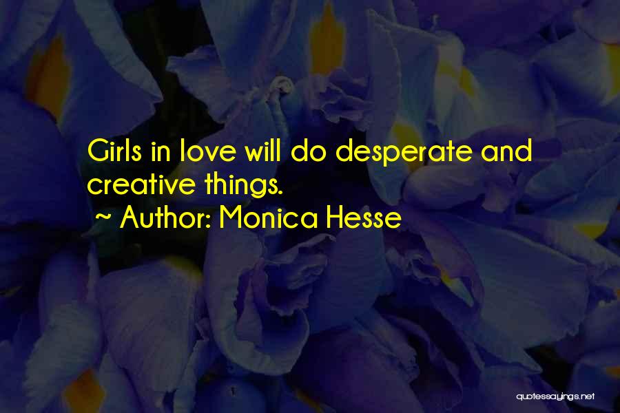 Monica Hesse Quotes 1428630