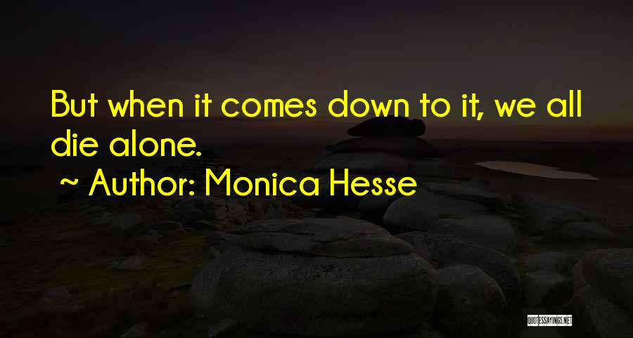 Monica Hesse Quotes 2266374