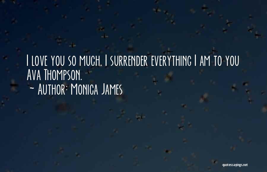 Monica James Quotes 1969322