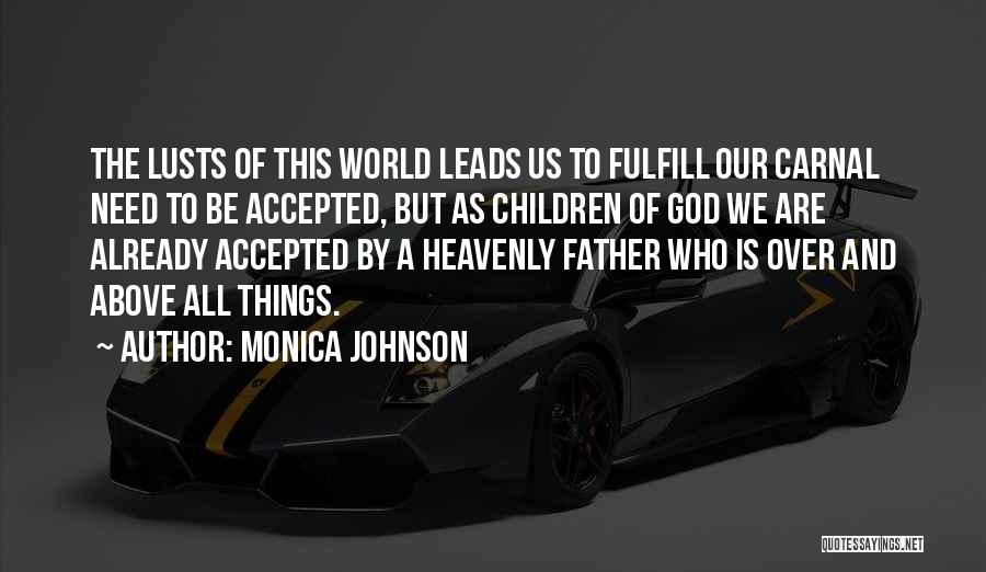 Monica Johnson Quotes 1050527