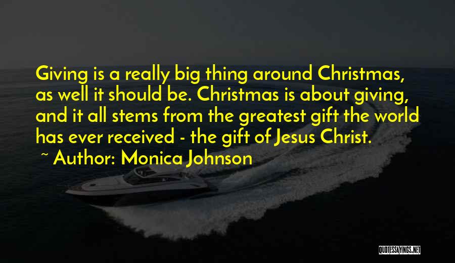 Monica Johnson Quotes 1067572