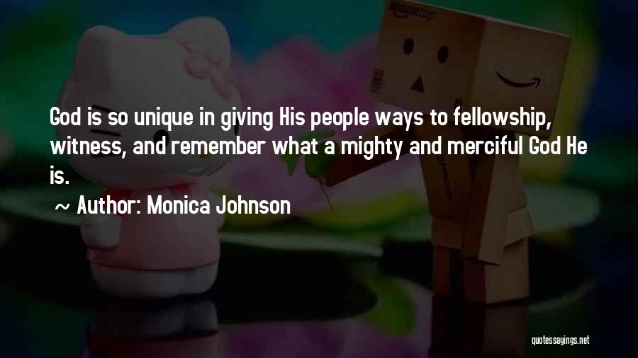 Monica Johnson Quotes 1074213