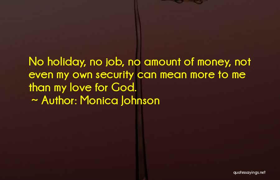 Monica Johnson Quotes 2194168
