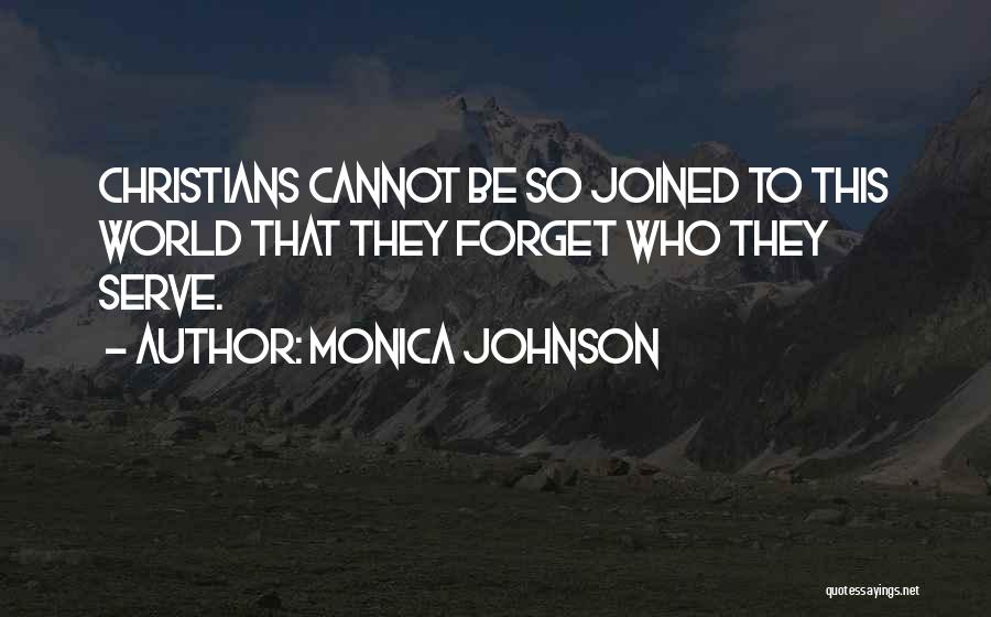 Monica Johnson Quotes 513109