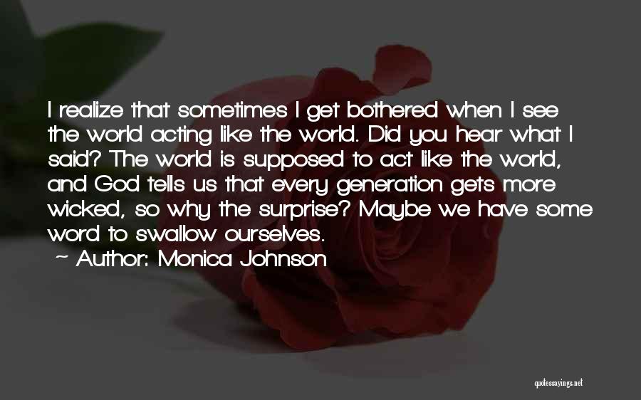 Monica Johnson Quotes 688717