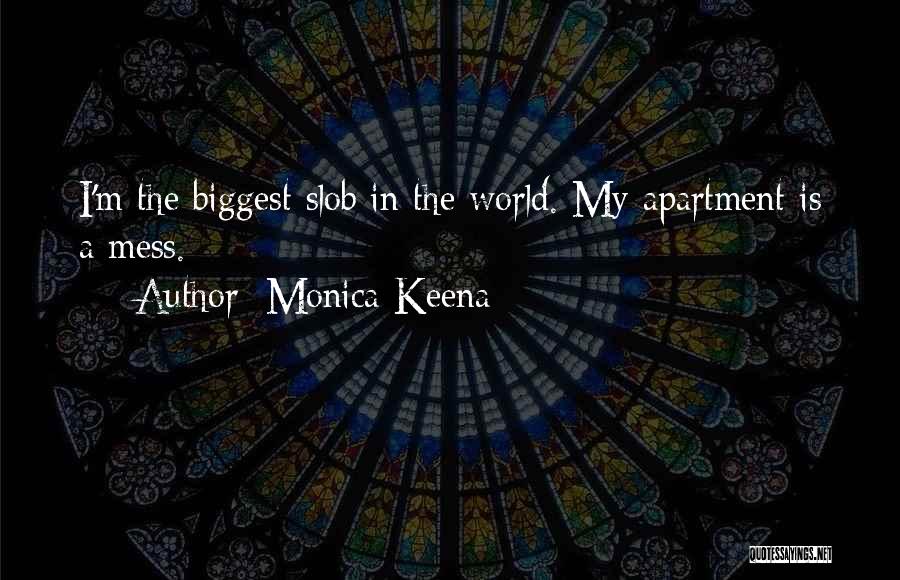 Monica Keena Quotes 1490915