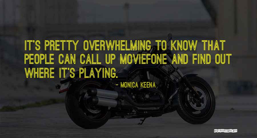 Monica Keena Quotes 1625762