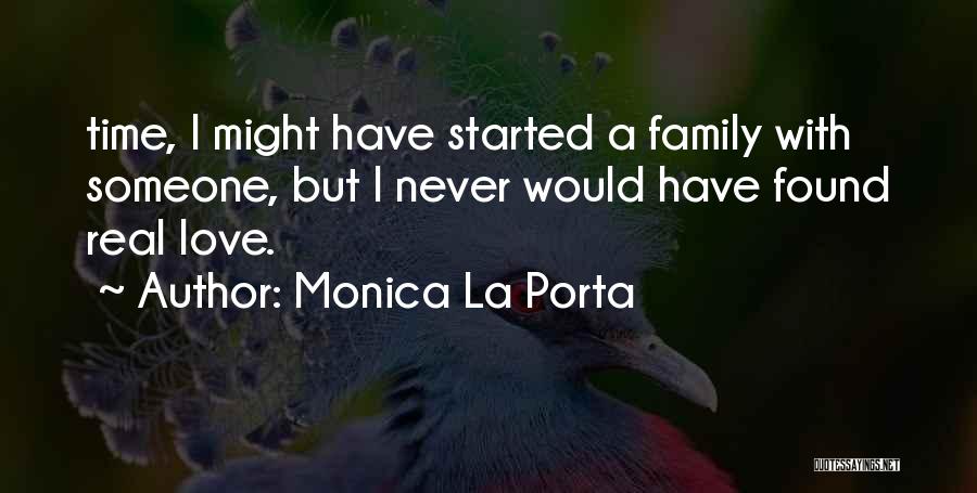 Monica La Porta Quotes 1890087