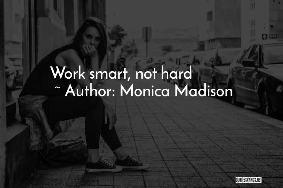 Monica Madison Quotes 1529523